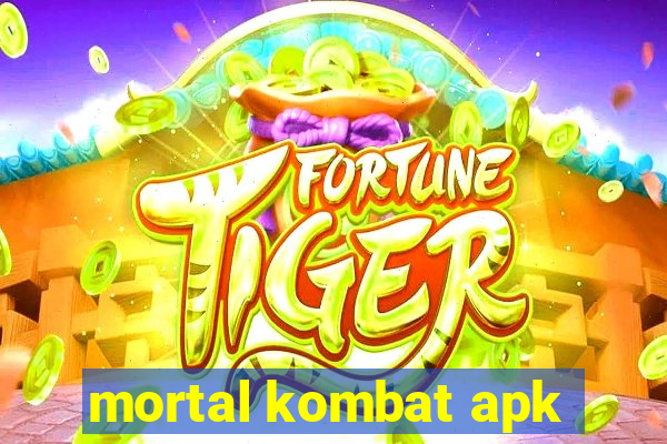 mortal kombat apk